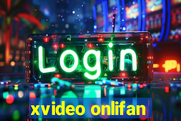 xvideo onlifan